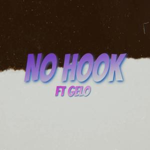 No Hook (feat. Gelo)