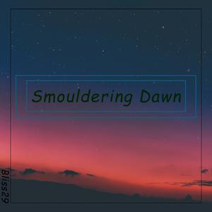 Smouldering Dawn