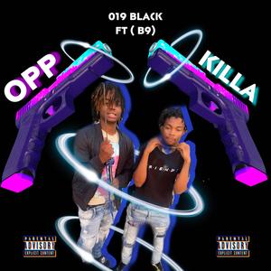 Opp Killa (feat. B9)