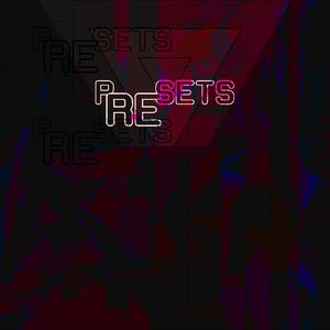 Presets