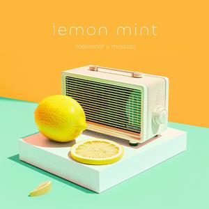 Lemon Mint (feat. Moizzzz)