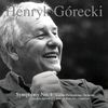 Henryk Gorecki - Kleines Requiem fur eine Polka: I. Tranquillo