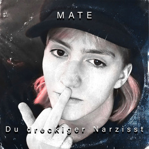 Du dreckiger Narzisst