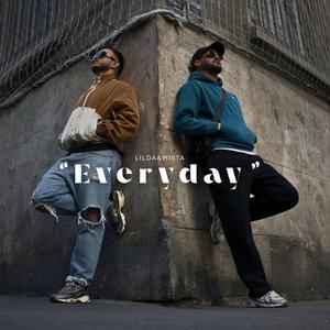 Everyday (feat. Mista)