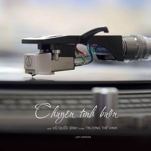 CHUYỆN TÌNH BUỒN (Lofi)