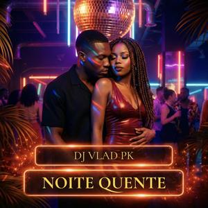 Noite Quente