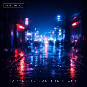 Appetite for the Night