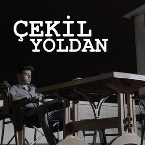 Çekil Yoldan (feat. EMİN ERGÖR)