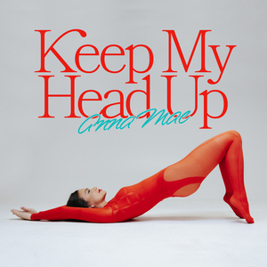Keep My Head Up