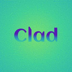 Clad