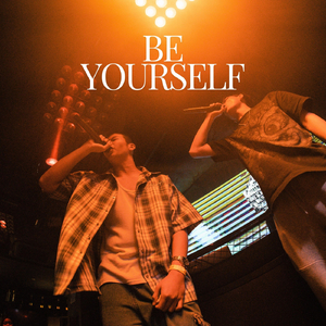 BE YOURSELF