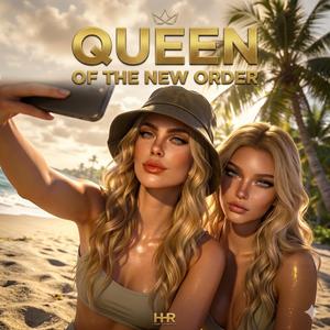 Queen of the New Order (feat. IZAH)