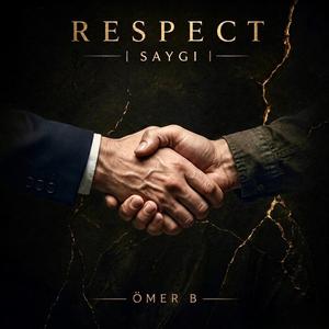 RESPECT | SAYGI (Instrumental )