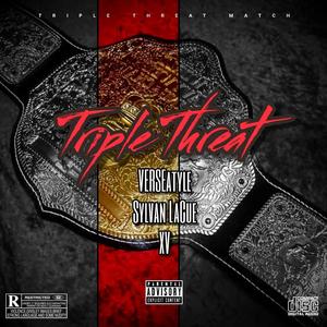 Triple Threat (feat. Sylvan LaCue & XV)