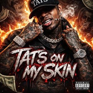 Tat's On My Skin