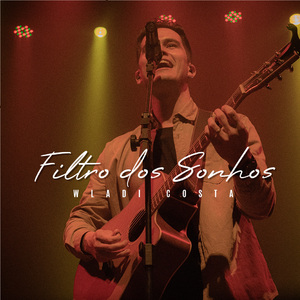 Filtro dos Sonhos (Ao Vivo)