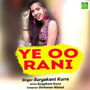 Ye Oo Rani