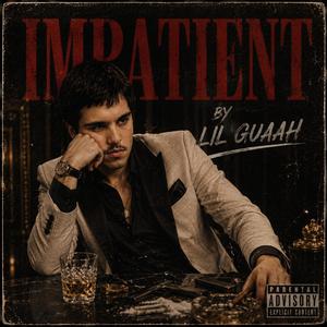 IMPATIENT