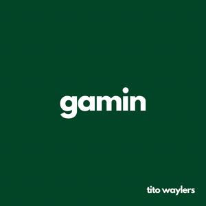 gamin
