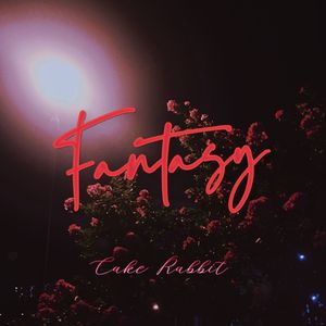 恋爱Fantasy (Prod.CloudsBeats)