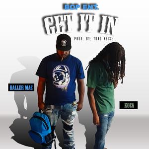 Get It in (feat. Koca)