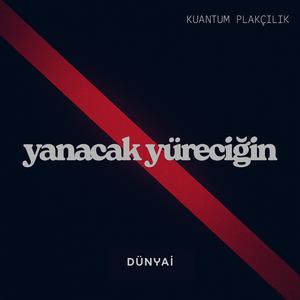 Yanacak Yüreciğin