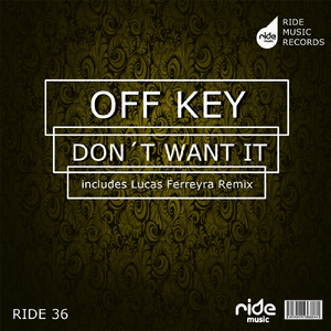 Don´t Want It (Lucas Ferreyra Remix)