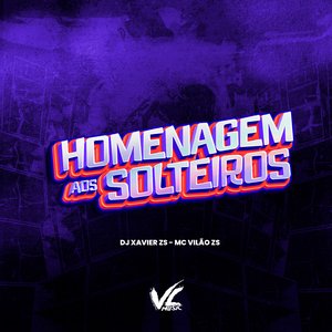 Homenagem aos Solteiros