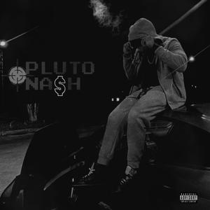 PLUTO NA$H