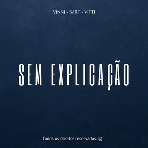 Sem Explicação