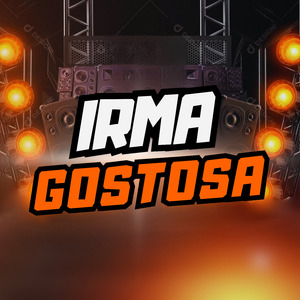 IRMÃ GOSTOSA