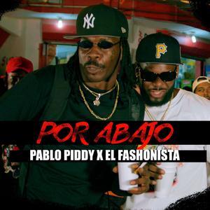 Por Abajo (feat. Pablo Piddy)
