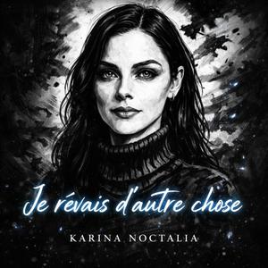 Je rêvais d’autre chose