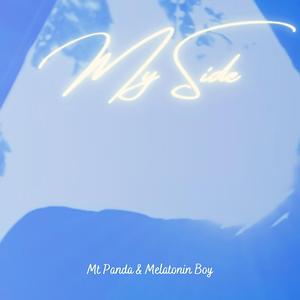 My Side (feat. Melatonin Boy)