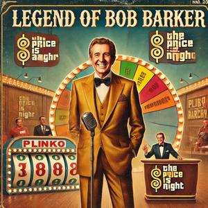 Legend of Bob Barker