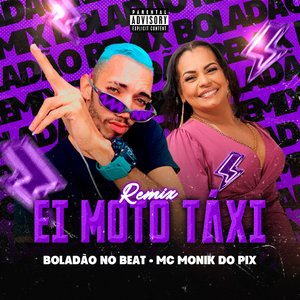 Ei Moto Táxi (Remix)