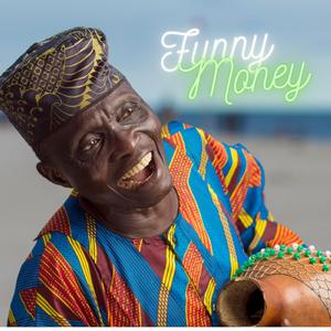 Funny Money
