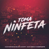 DJ SATI MARCONEX - Toma Ninfeta (feat. Dj chiquete & DJ Alisson Santos)