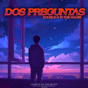 Dos Preguntas