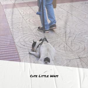 Cute Little Ways