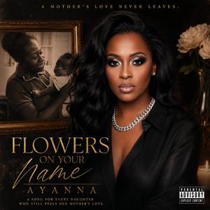 FLOWERS ON YOUR NAME