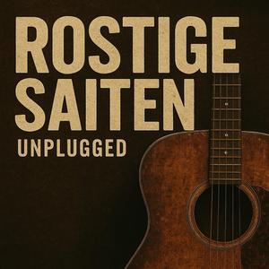 Rostige Saiten