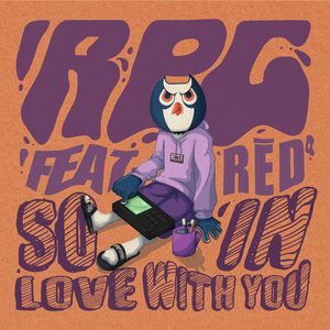 So In Love With You (feat. RĒD°芮德)