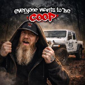 Everyone wants to be Coop