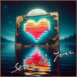 Seas Of You