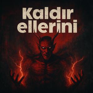 Kaldır ellerini