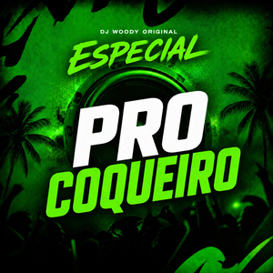 Especial Pro Coqueiro