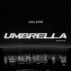 Umbrella（Speed Up）