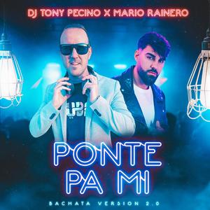 Ponte Pa' Mi (Bachata Version 2.0)