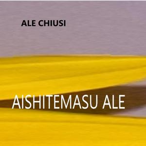 aishitemasu ale